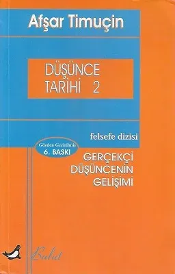 Düşünce Tarihi 2 - Gerçekçi Düşüncenin Gelişimi
