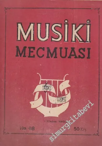 Musiki Mecmuası - Sayı: 68    Yıl: 6  Ekim 1953
