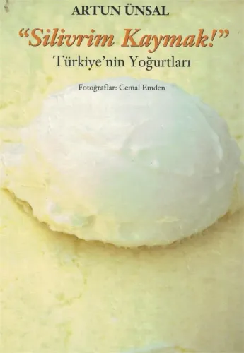 Silivrim Kaymak (Ciltli) Türkiye'nin Yoğurtları