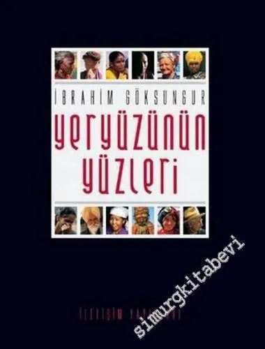 Yeryüzünün Yüzleri CİLTLİ -        2005