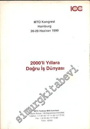 2000'li Yıllara Doğru İş Dünyası: MTO Kongresi Hamburg 26-28 Haziran 1990 -