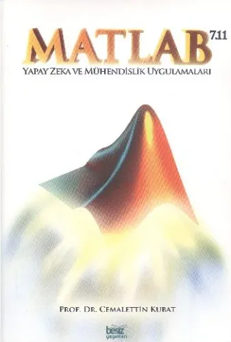 Matlab 7.11 Yapay Zeka ve Mühendislik Uygulamaları