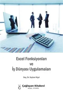 Excel Fonsiyonları ve İş Dünyası Uygulamaları