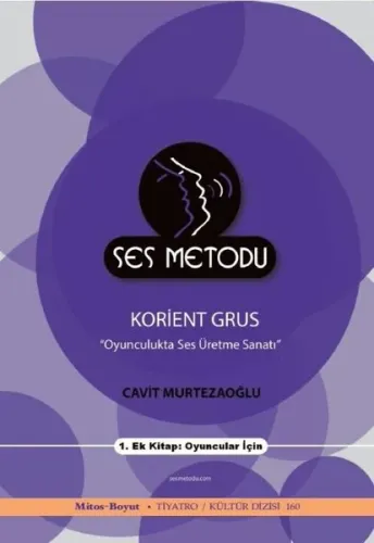 Oyunculukta Ses Üretme Sanatı; Ses Metodu
