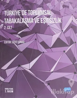 Türkiye'de Toplumsal Tabakalaşma ve Eşitsizlik 2. Cilt