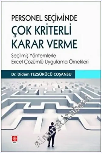 Personel Seçiminde Çok Kriterli Karar Verme -         2023