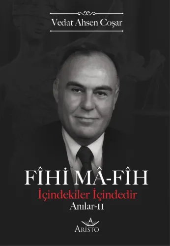 Fihi Ma-Fih Anılar - II