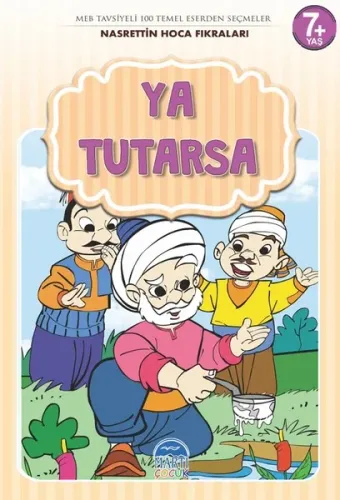 Ya Tutarsa - Nasrettin Hoca Fıkraları Mehmet Orhan