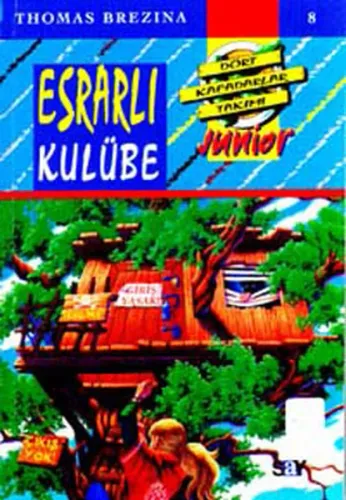 Esrarlı Kulube; Küçük Dört Kafadarlar Takımı - 8