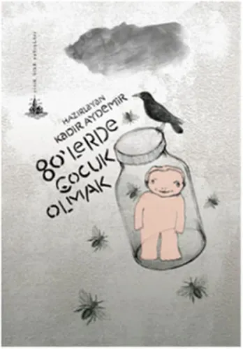 80'lerde Çocuk Olmak