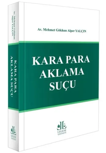 Kara Para Aklama Suçu Mehmet Gökhan Alper Yalçın
