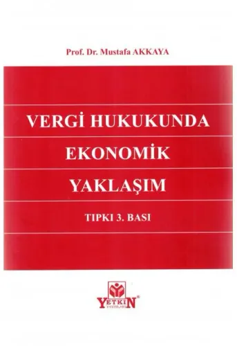 Vergi Hukukunda Ekonomik Yaklaşım