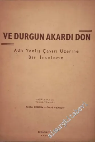 Ve Durgun Akardı Don Adlı Yanlış Çeviri Üzerine Bir İnceleme -        1966