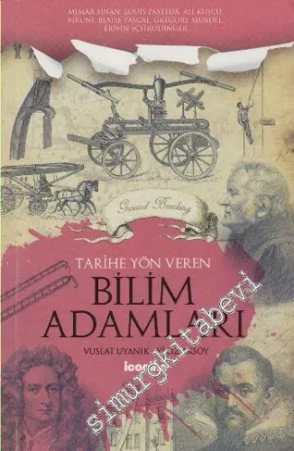 Tarihe Yön Veren Bilim Adamları -