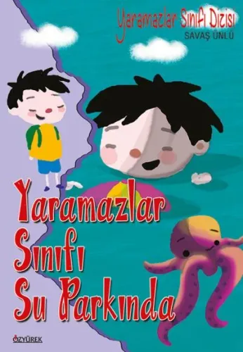 Yaramazlar Sınıfı Su Parkında