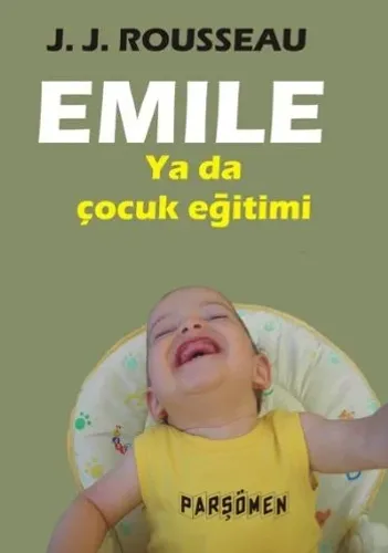 Emile Ya Da Çocuk Eğitimi
