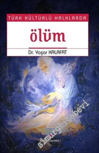 Türk Kültürlü Halklarda Ölüm -        2010