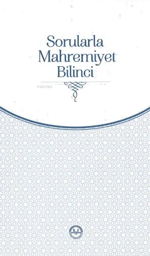 Sorularla Mahremiyet Bilinci