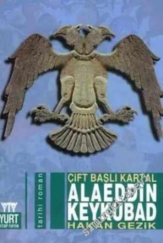Çift Başlı Kartal: Alaeddin Keykubad  -        2003