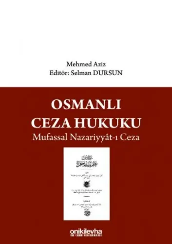Osmanlı Ceza Hukuku Mufassal Nazariyyat-ı Ceza