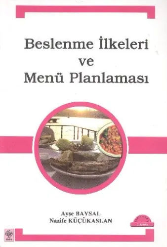 Beslenme İlkeleri Ve Menu Planlaması
