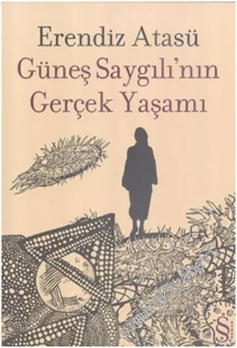 Güneş Saygılı'nın Gerçek Yaşamı -         2011