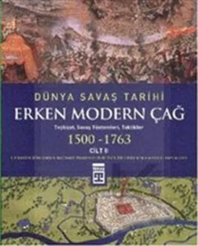 Dünya Savaş Tarihi Cilt 2 - Erken Modern Çağ