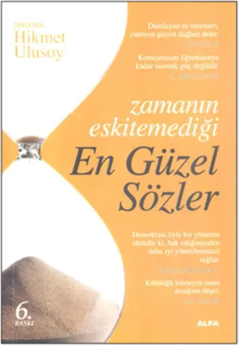 Zamanın Eskitemediği Engüzel Sözler