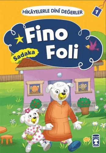 Fino Foli - Sadaka; Hikâyelerle Dinî Değerler 1