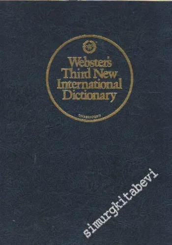 Webster's Third New International Dictionary Of The English Language Unabirdged -