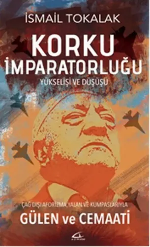 Korku İmparatorluğu; Yükselişi ve Düşüşü