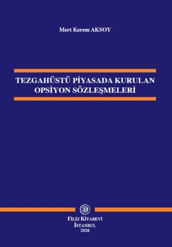 Tezgahüstü Piyasada Kurulan Opsiyon Sözleşmeleri