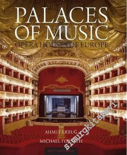 Palaces Of Music: Opera Houses of Europe = Müzik Sarayları: Avrupa'nın Operaları -         2010