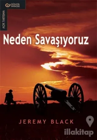Neden Savaşıyoruz