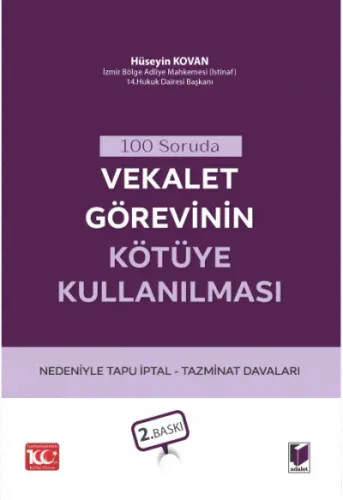 Vekalet Görevinin Kötüye Kullanılması Nedeniyle Tapu İptal Tazminat Davaları