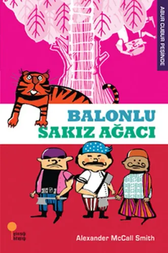 Balonlu Sakız Ağacı; Abur Cubur Peşinde 1