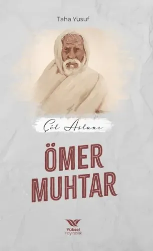 Çöl Aslanı Ömer Muhtar