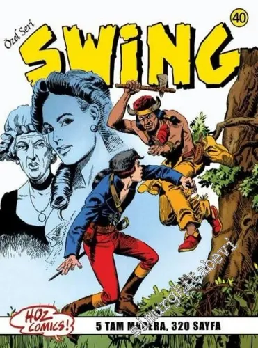 Kaptan Swing 40: Göl Haydutları / Miras Avcısı / Tiburon'un Melekleri / Kan Davası / Üçüncü Tanık -        2008