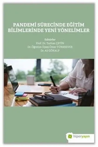 Pandemi Sürecinde Eğitim Bilimlerinde Yeni Yönelimler