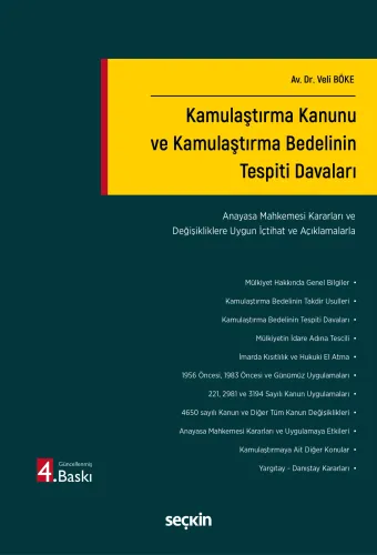 Kamulaştırma Kanunu ve Kamulaştırma Bedelinin Tespiti Davaları Veli Bö