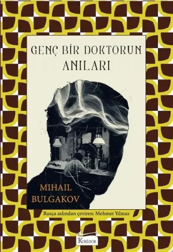 Genç Bir Doktorun Anıları - Bez Ciltli