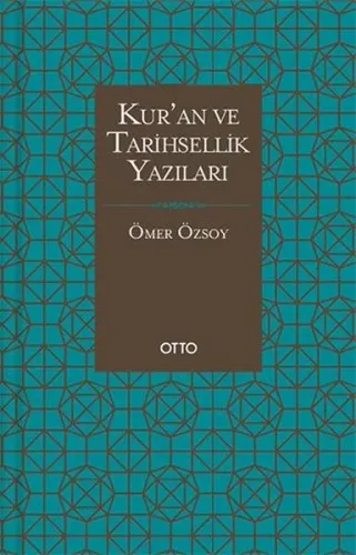 Kur'an ve Tarihsellik Yazıları