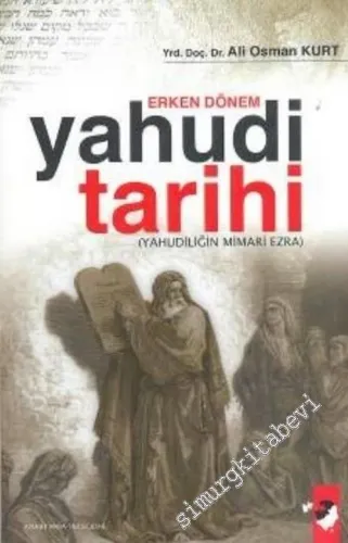 Erken Dönem Yahudi Tarihi: Yahudiliğin Mimari Ezra -