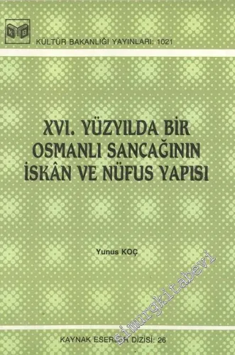 16. Yüzyılda Bir Osmanlı Sancağının İskan ve Nüfus Yapısı -        1989
