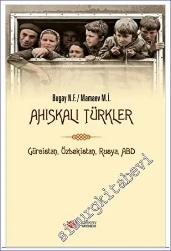Ahıskalı Türkler Gürcistan Özbekistan Rusya ABD -         2023
