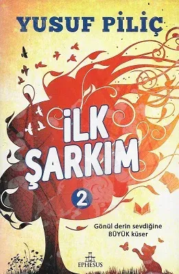 İlk Şarkım 2 - Ciltli Kitap