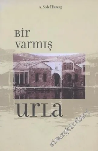 Bir Varmış Urla -        2003