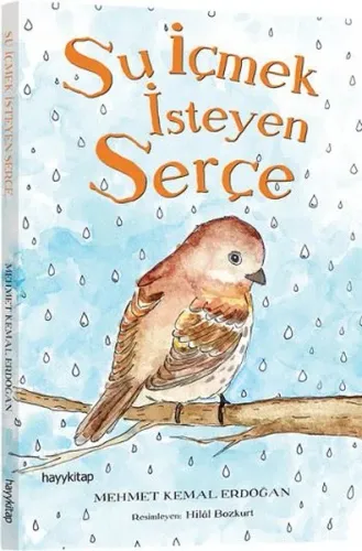 Su İçmek İsteyen Serçe