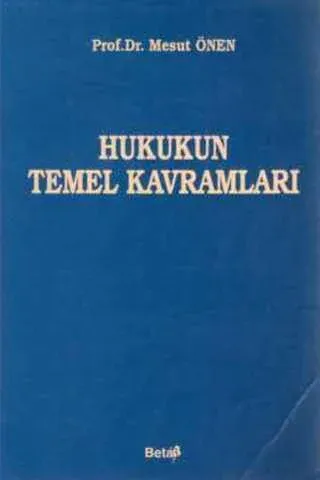 Hukukun Temel Kavramları Prof. Dr. Mesut Önen