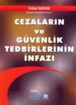 Cezaların Ve Güvenlik Tedbirlerinin İnfazı